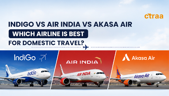 Best Airline for Domestic Travel in India: IndiGo vs Air India vs Akasa Air
